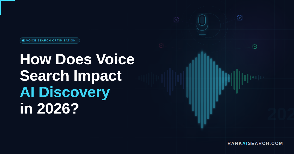 featured-voice - How Does Voice Search Optimization Impact AI Discovery in 2026? - RankAISearch