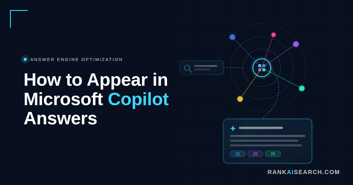 Featured image for the RankAISearch article "How to Appear in Microsoft Copilot Answers," labelled Answer Engine Optimization, with an illustration of a search bar connected to a Copilot node radiating out to coloured source points above an answer card with three numbered citations.