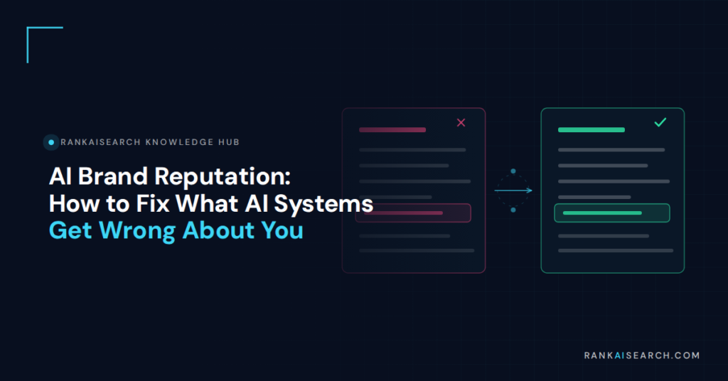 AI Brand Reputation article header featuring a comparison of incorrect versus corrected information, emphasizing strategies