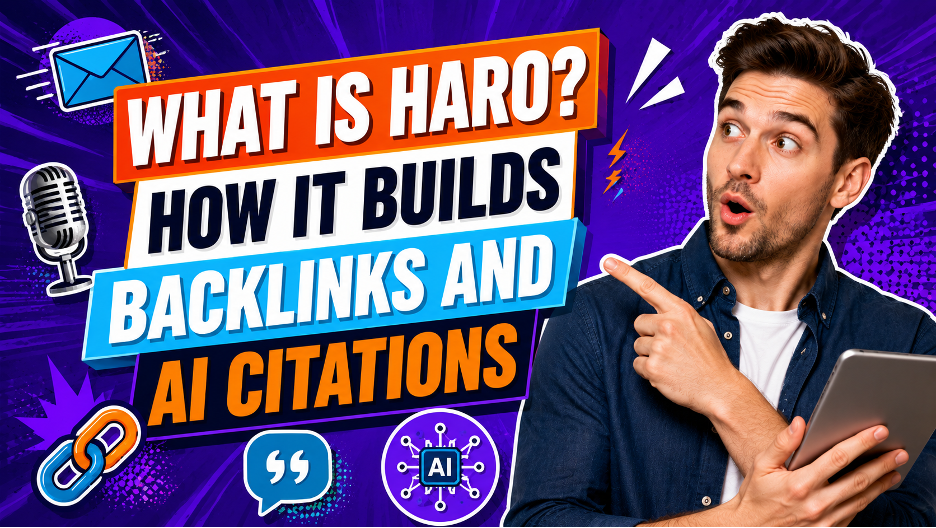 Graphic illustrating HARO, or Help a Reporter Out, explaining how it builds backlinks and AI