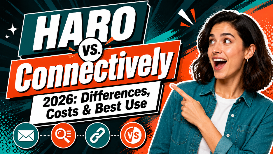 Comparison graphic illustrating HARO versus Connectively in 2026, highlighting differences, costs, and best use cases