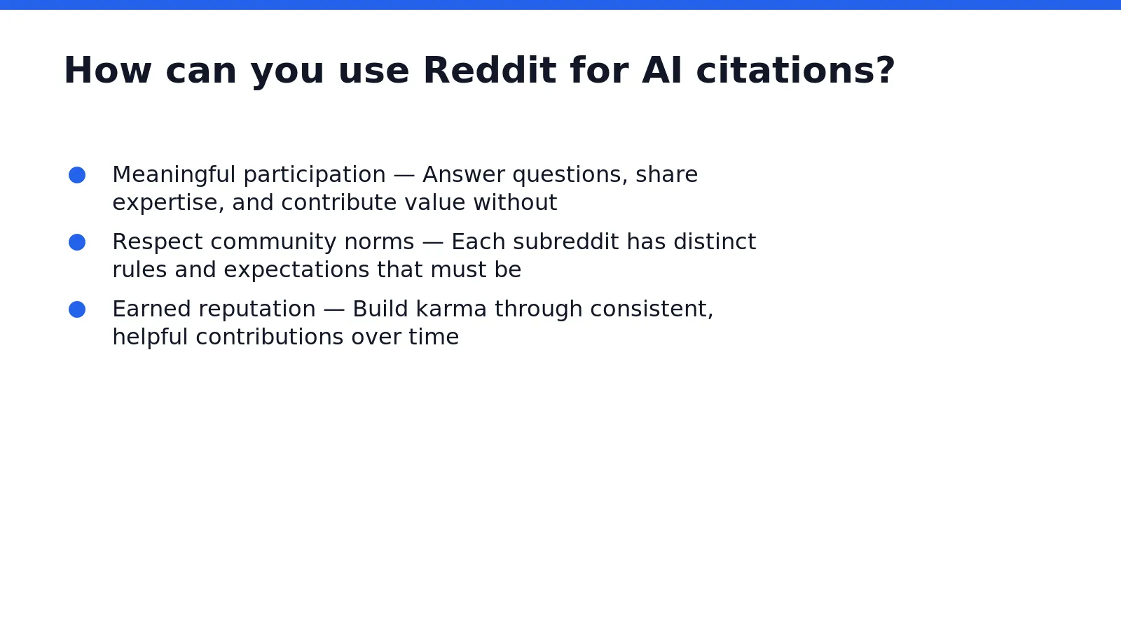 Using Reddit for AI citations requires a strategic approach rooted in authentic community participation rather
